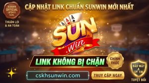 Cập Nhật Link Chuẩn Sunwin Mới Nhất Không Bị Chặn Chính Thức